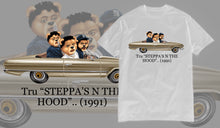 Load image into Gallery viewer, &quot;STEPPA&#39;S N THE HOOD&quot; Tee (White)
